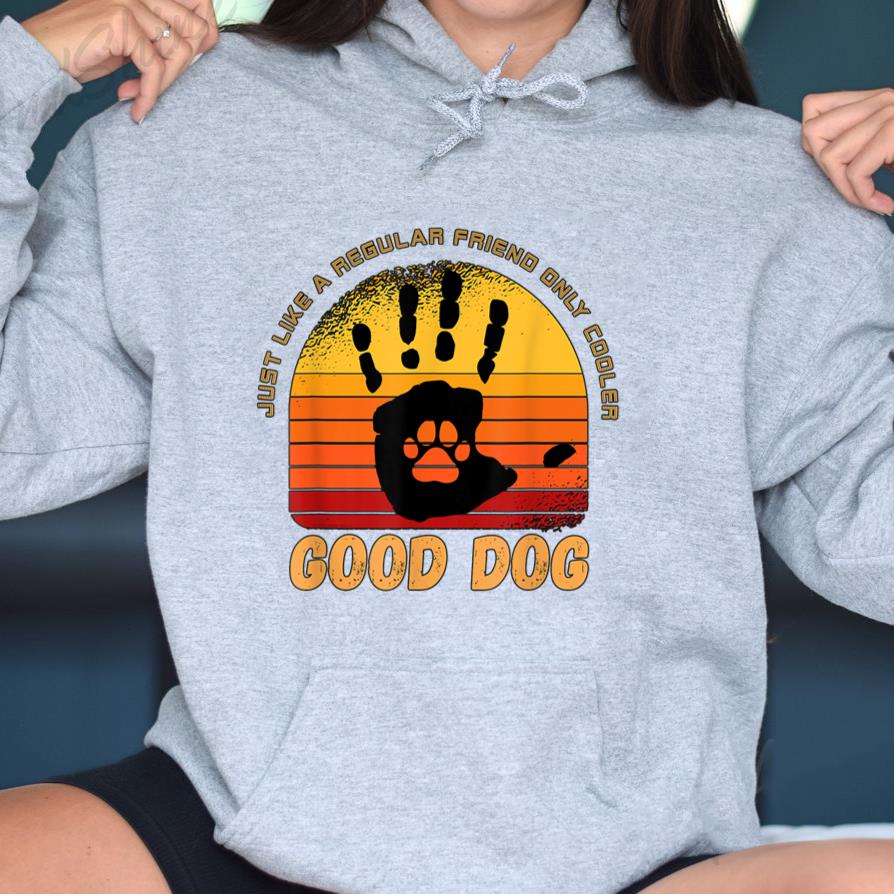 Funny Good Dog High Five Best Friend Hoodie