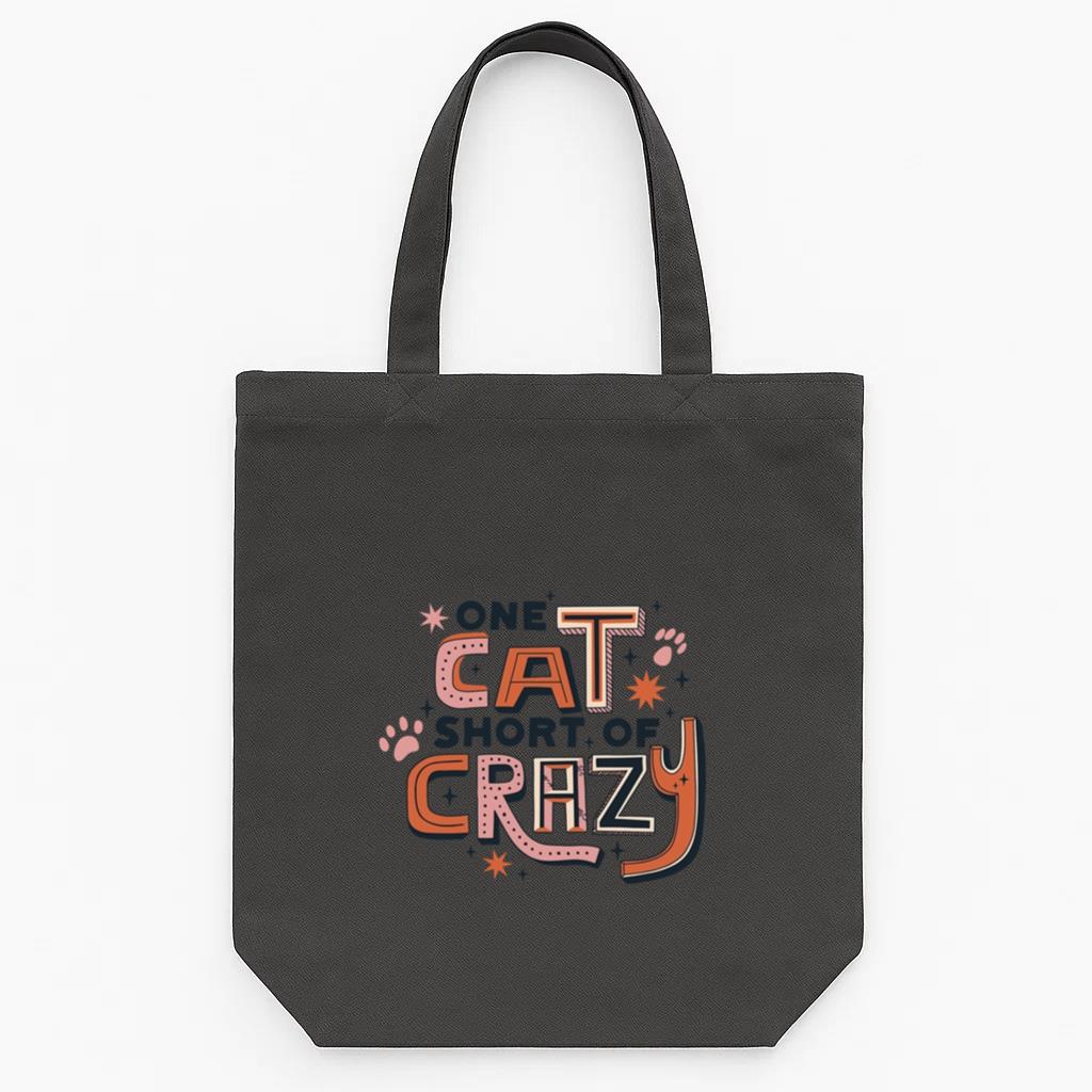 One Cat Short Of Crazy Tote Canvas Bag