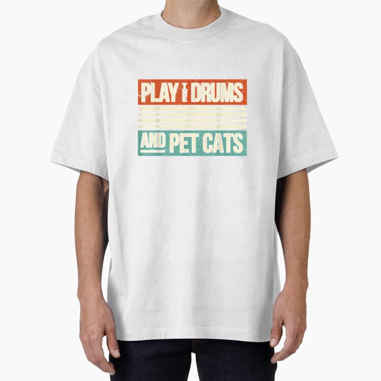 Retro Play Drums And Pet Cat Oversized T-Shirt