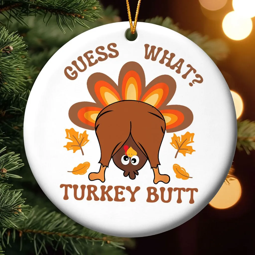 Funny Thanksgiving Turkey Ornament | Humorous Holiday Decoration | Unique Gift for Thanksgiving